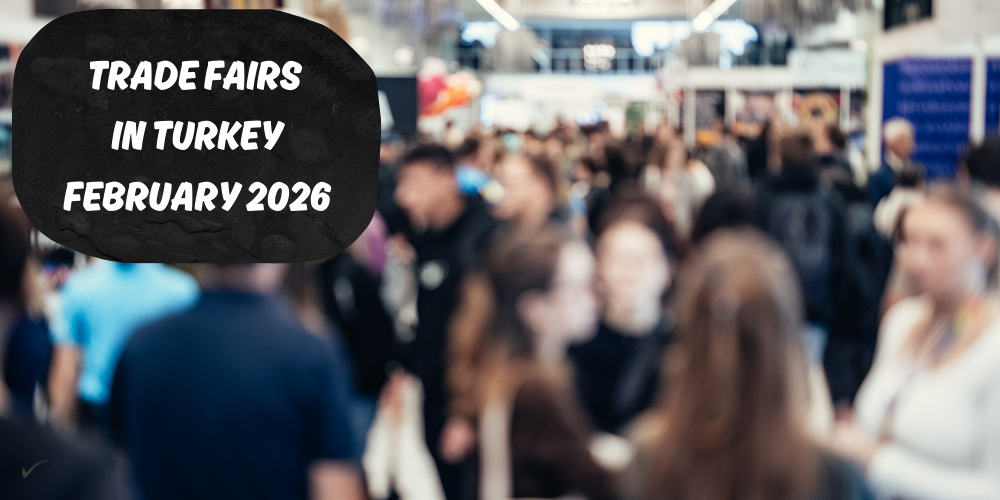 trade fairs in turkey february 2026